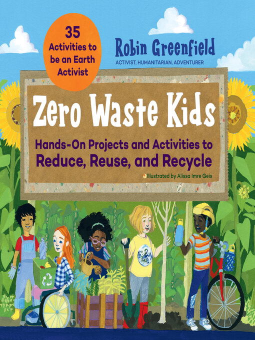 Title details for Zero Waste Kids by Robin Greenfield - Available